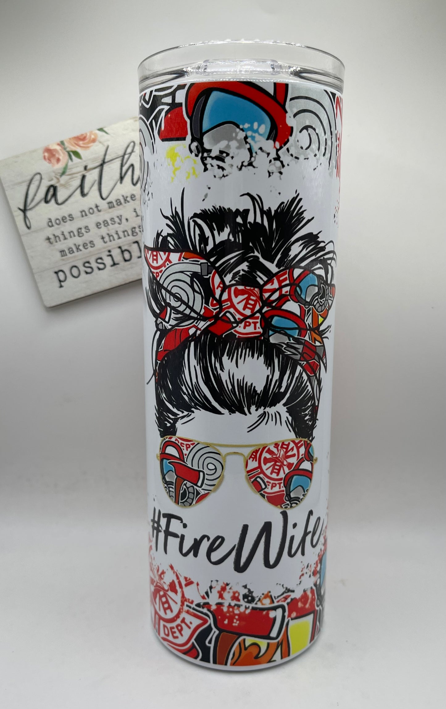 20oz Tall Skinny #Fire Wife